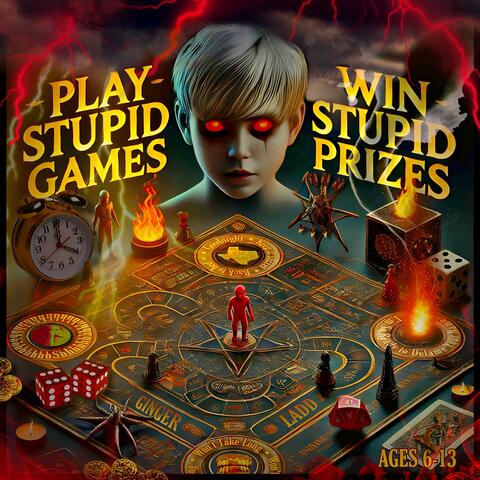 Play Stupid Games (Win Stupid Prizes)