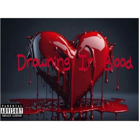 Drowning In Blood