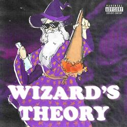 Wizard's Theory (feat. The Middlemen)