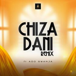 Chiza Dani (feat. Ado gwanja)