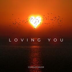Loving you