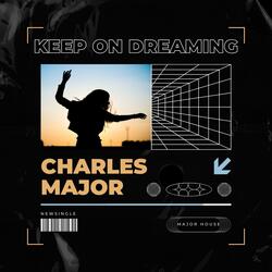 Keep on dreaming