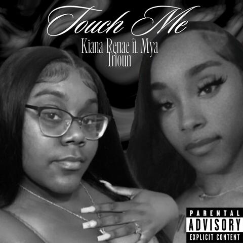 Touch Me (feat. Mya Irioun)