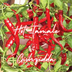 HOT TAMALE!