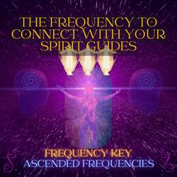 The Frequency To Connect W/Your Spirit Guides (432Hz Tuning)