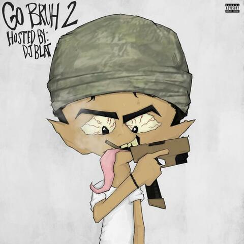 Go Brah 2 (feat. Sosa Gabe)