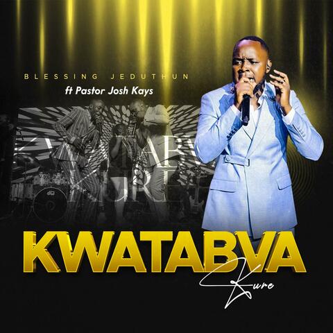 Kwatabva Kure  (feat. Pastor Josh Kays) [Live]