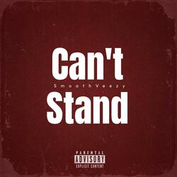 Can't Stand