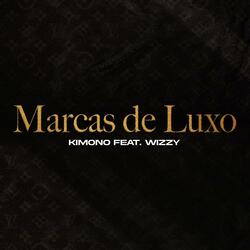 Marcas de Luxo (feat. wizzy)