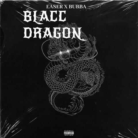 Blacc Dragon (feat. Bubba)