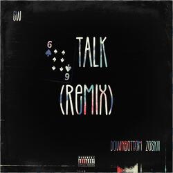 6 Talk (feat. DownBottom Zoskii)