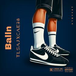 Balln (feat. CAE38)