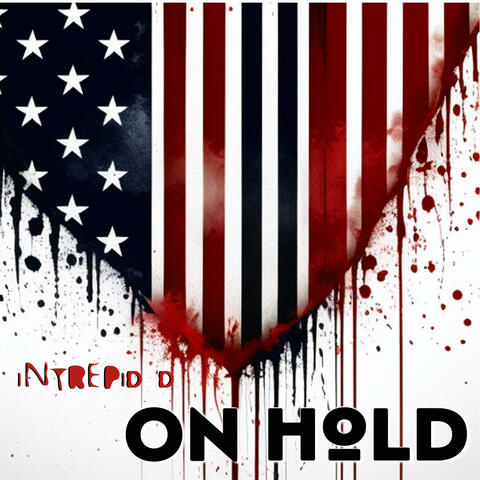 On Hold (feat. IntrepiD D)