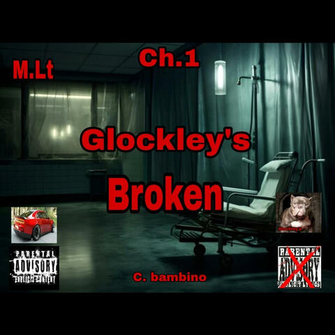 M.Lt Ch.1 Glockley's Broken