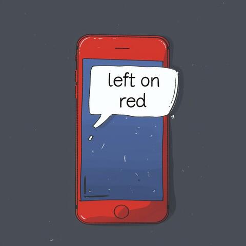Left On Red (feat. Taste Nate)