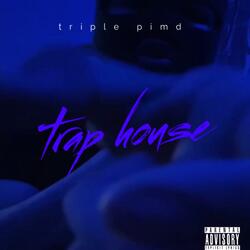Trap house