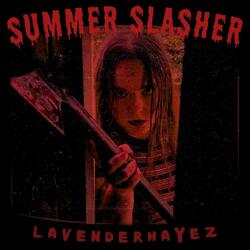 summer slasher