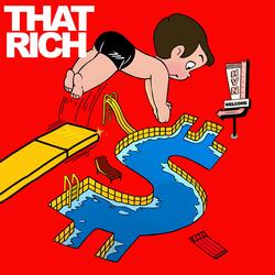 That Rich