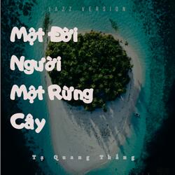 Một Đời Người Một Rừng Cây