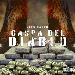 Caspa Del Diablo