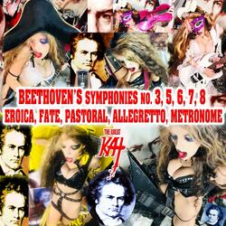 Beethoven's Symphonies No. 3, 5, 6, 7, 8 Eroica, Fate, Pastoral, Allegretto, Metronome