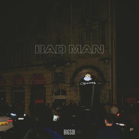 Bad Man
