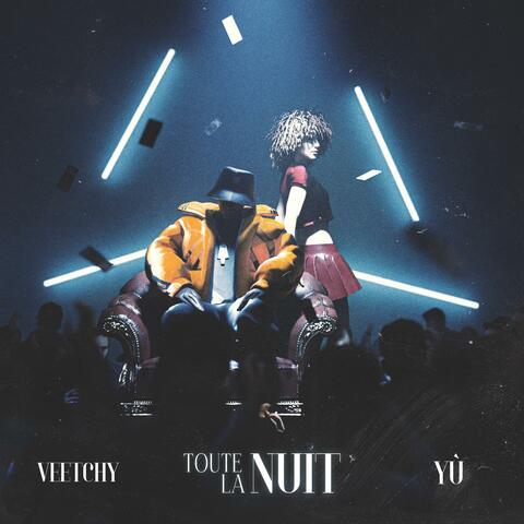 Toute La Nuit (feat. Veetchy)