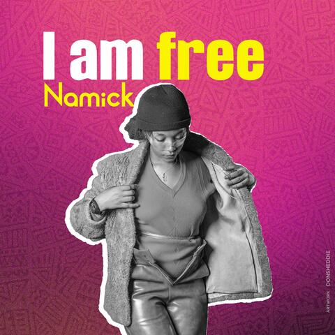 I am free
