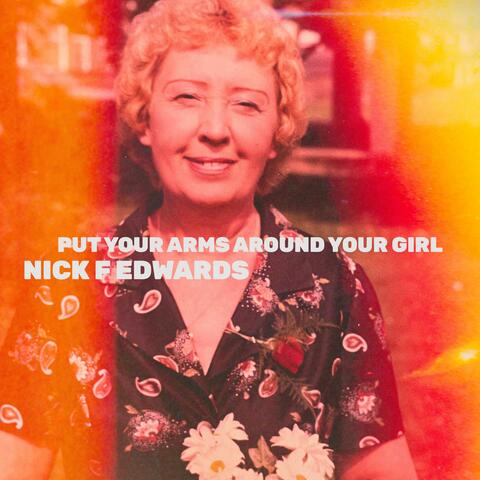 Put Your Arms Around Your Girl
