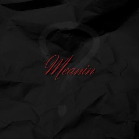 Meanin' (feat. Jeremy Antolin)