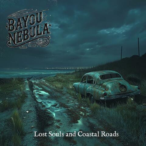 Lost Souls And Coastal Roads