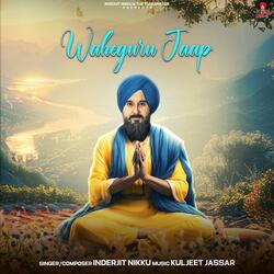 Waheguru Jaap Inderjit Nikku