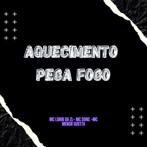 Aquecimento pega fogo (feat. mc menor gustta)