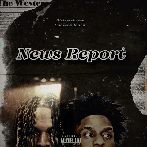 News Report (feat. Spazzbinladen)