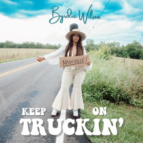 Keep On Truckin'