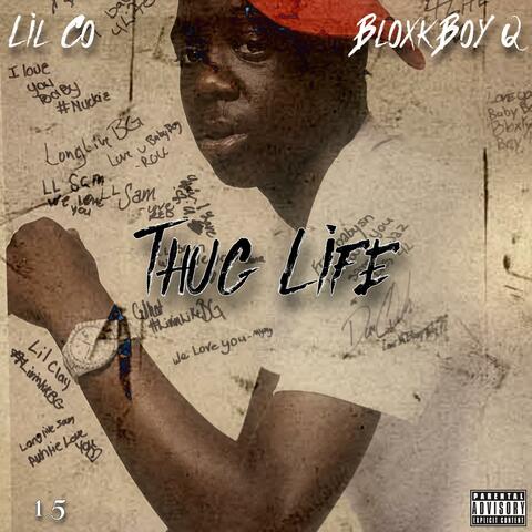 Thug Life (feat. BloxkBoy Q)