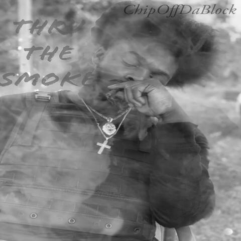 Thru the Smoke vol.1