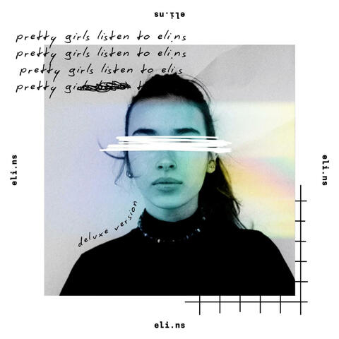PRETTY GIRLS LISTEN TO ELI.NS
