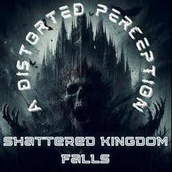 Shattered Kingdom Falls