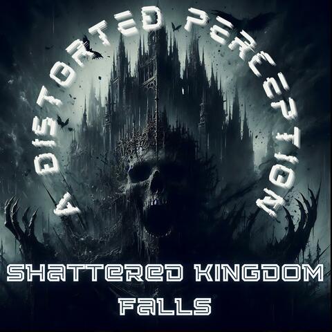 Shattered Kingdom Falls