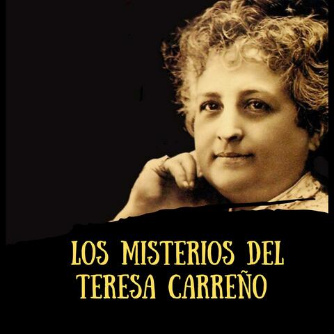 Los Misterios Del Teresa Carreño