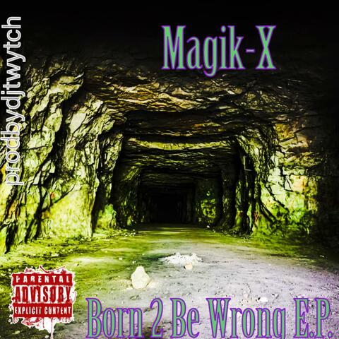 Born 2 Be Wrong