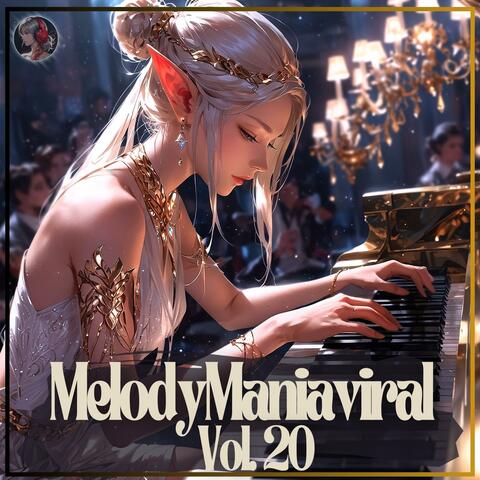 MelodyManiaViral, Vol. 20