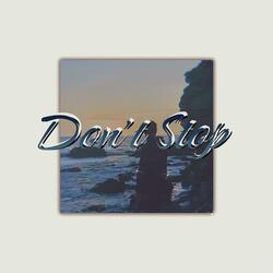 Don't Stop