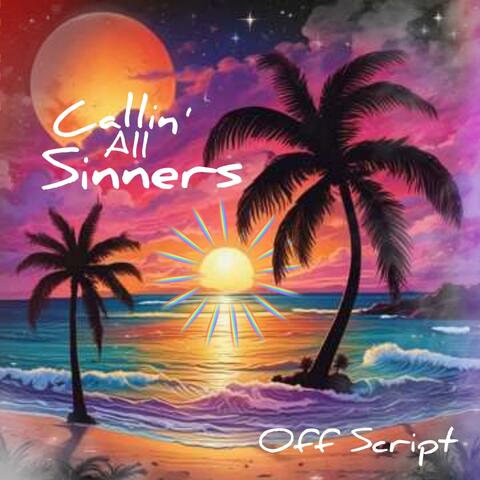 Callin' All Sinners