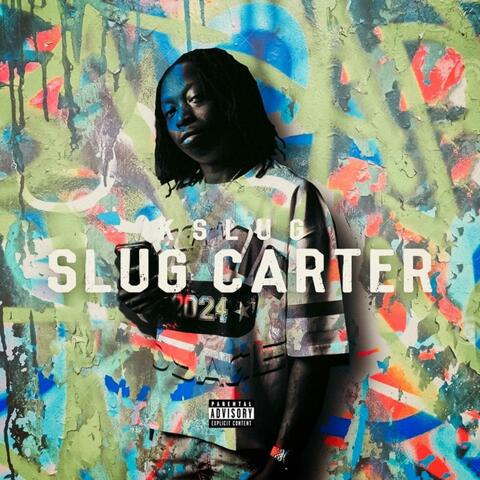 Slug Carter Freestyle