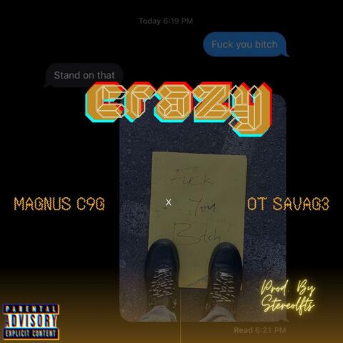 Crazy (feat. OT Savag3)