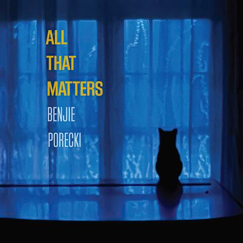 All That Matters