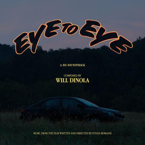 Eye to Eye (A 301 Soundtrack)