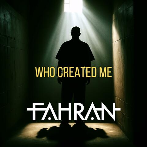 Who Created Me